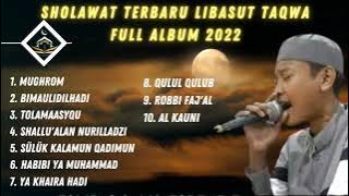 VIRAL!!! Libasut Taqwa Terbaru 2022 Full Album terpopuler sepanjang tahun