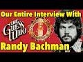 Gambar cover Our Entire Interview With Rock Legend Randy Bachman - Feb, 2022