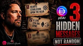 The 3 HIDDEN pDai Messages From Richard Heart