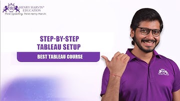 Step-by-Step Guide to Installing Tableau Part 2 | Henry Harvin Education