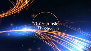 vamaz music I'ts Bass /2017 Violin music/ Скрипка / Jutak