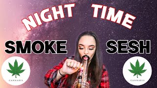 NIGHT SMOKE SESH // O-RING BONG!!