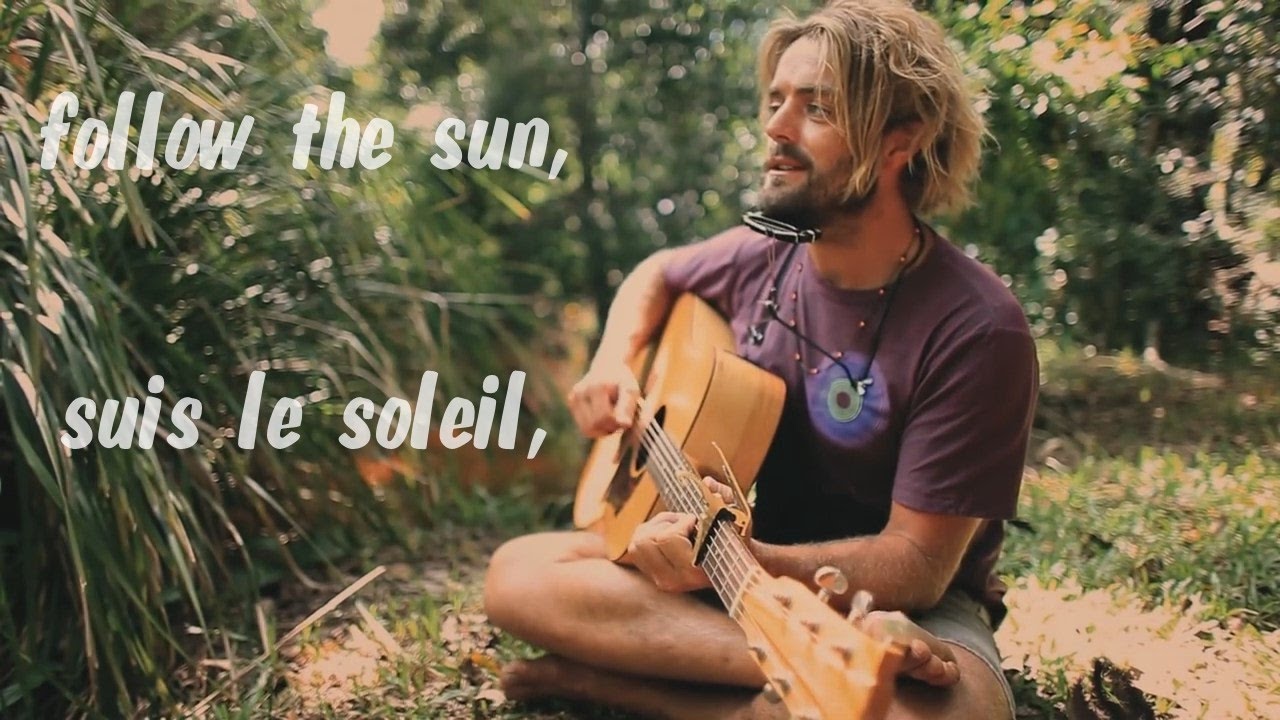 Xavier Rudd Follow The Sun Music Video With English French Lyrics Youtube