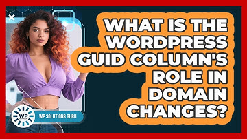 What Is The WordPress Guid Column