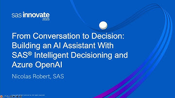 Building an AI Assistant With SAS Intelligent Decisioning and Azure OpenAI