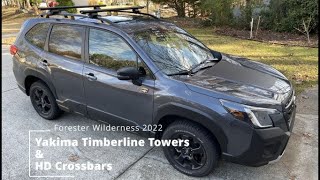 Subaru Forester Wilderness 2022  Yakima Timberline Towers & HD Crossbars