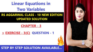 RS Aggarwal class 10 ex 3c q 1 page no 117 | RS Aggarwal new edition solution #class10maths