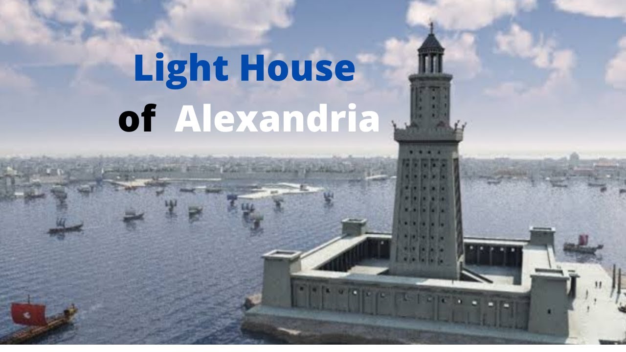 Lighthouse of Alexandria  Purpose & Facts - Video & Lesson