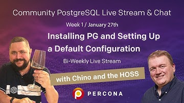 Percona Meetup | PostgreSQL 2022-01-27 - Installing PostgreSQL Tutorial