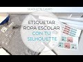 Etiquetas para ropa escolar con tu Silhouette