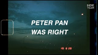 [Lyrics Vietsub] Anson Seabra - Peter Pan Was Right