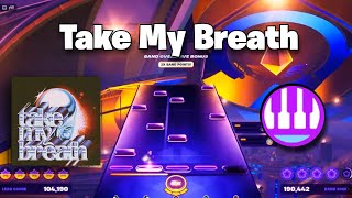 Fortnite Festival - "Take My Breath" Expert Lead 100% Flawless (156,655) (PS4)