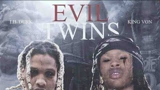 King Von - Evil Twins Pt2(Feat. Lil Durk)