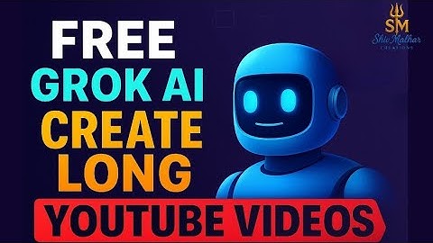 How to make Long YouTube Video Using Only Free Grok Video Generator (Full Workflow) | AI Grok VIdeo