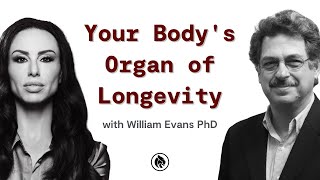 Muscle Will Help You Live Longer | William Evans PhD