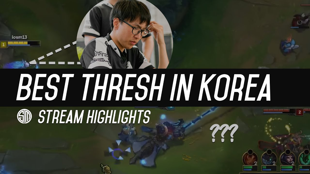 Stream Highlights | Best Thresh In Korea