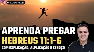 APRENDA PREGAR HEBREUS 11 1 6 COM ESBOCO
