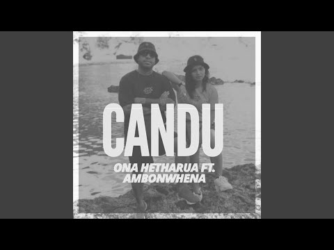 Candu - Ona Hetharua