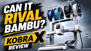 Less Filament, More Work!   Anycubic KobraX 3D Printer Review
