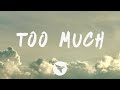 The Kid Laroi - Too Much (Lyrics) Feat. Jung Kook &amp; Central Cee