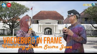 VREDEBURG IN FRAME - Vredeburg Dalam Sastra Jawa