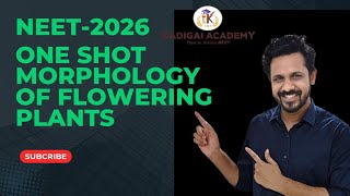 One shot NEET -2025-26: Morphology of flowering plants in tamil.