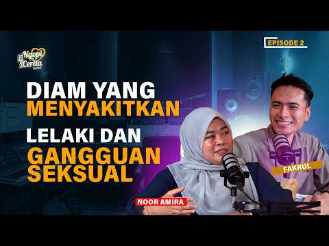 EPS 2 - Diam yang Menyakitkan: Lelaki dan Gangguan Seksual | Ngopi&Cerita Podcast