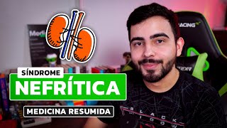 Síndrome Nefrítica  │ MEDICINA RESUMIDA