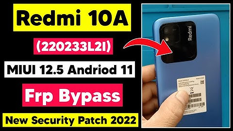 Redmi 10A Frp Bypass | Xiaomi 10A (220233L2I) Android 11 Google Account Remove | No PC, No Apk