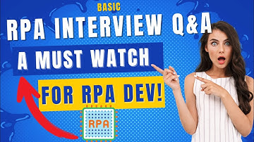 RPA Interview Questions and Answers 2024 | RPA Interview Questions