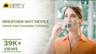 How to Clean & Use The Breather RMT Device? | The Breather - Using & Cleaning Guide
