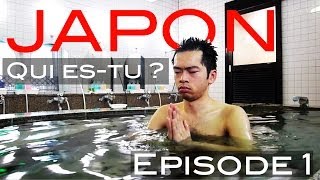 Dormir dans un Capsule Hôtel / Sentô - Documentaire JAPON, qui es-tu ? Saison 1 - épisode 1