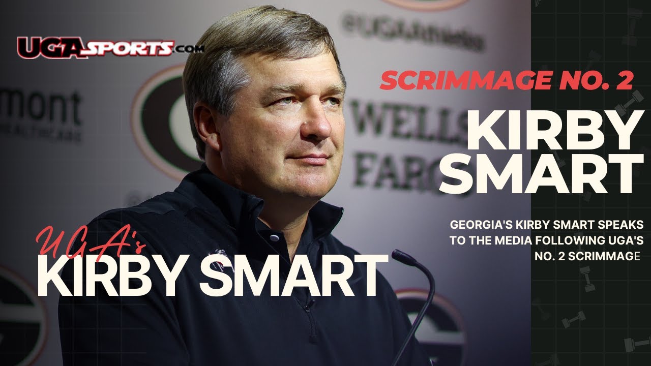 Kirby Smart on UGA's 2nd scrimmage of fall camp
