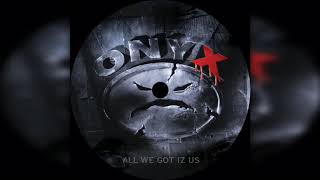 ONYX - Act Up (Skit)