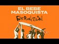 Fatboy Slim - El Bebe Masoquista (Official Audio)
