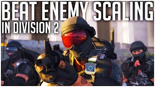 *MUST WATCH* How to Beat the ENEMY SCALING in The Division 2!