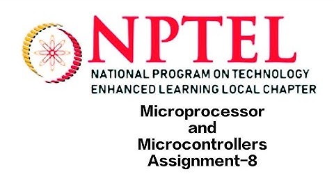 Microprocessors and Microcontrollers Assignment-8 |week-8 answer solution| #nptel #soft