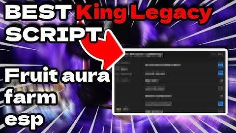 [🧲BEST] King Legacy Script Hack | Auto Farm + Give All Fruits | Raid Farm | *PASTEBIN 2023*