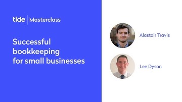 Tide Masterclass: Successful bookkeeping for small businesses