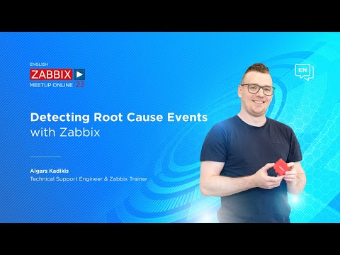 Zabbix Meetup online, September 2023: Detecting Root Cause Events with Zabbix
