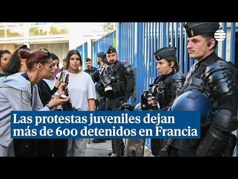 Las protestas juveniles dejan más de 600 detenidos en Francia