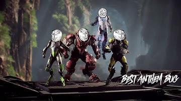 Best Anthem bug yet