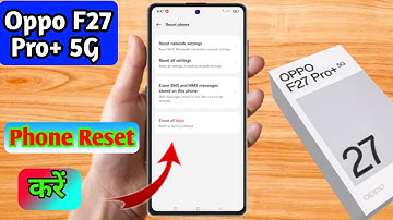 how to reset oppo f27 pro plus | oppo f27 pro plus reset kaise kare