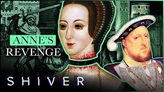 BEWARE: The Headless Ghost of Anne Boleyn | Historic Hauntings |Shiver