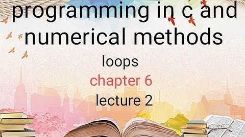 loops ( lecture 2 ) Ba/Bsc 4th sem