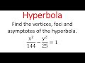 Finding Vertices, Foci & Asymptotes Of Hyperbola From Its Equation