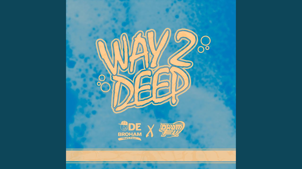 Watch Way2Deep (Radio Edit) on YouTube Watch Way2Deep (Radio Edit) on YouTube
