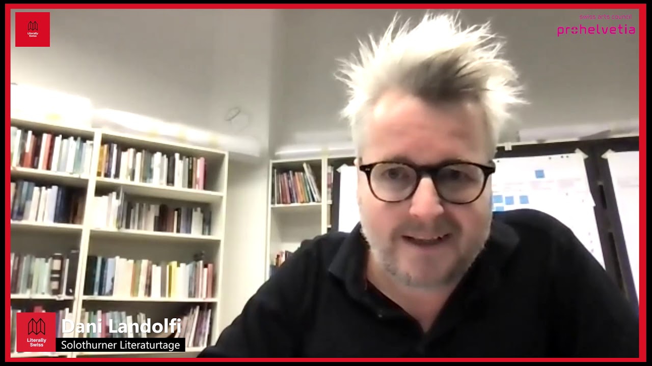 LITERALLY SWISS. UK-Swiss Publishing Day: Panel 3 – Literature Festivals 2021