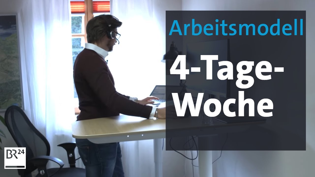 Update 4-Tage-Woche: Wie das Arbeitsmodell gelingen kann | Abendschau | BR24