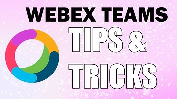 Webex Teams - Best Features